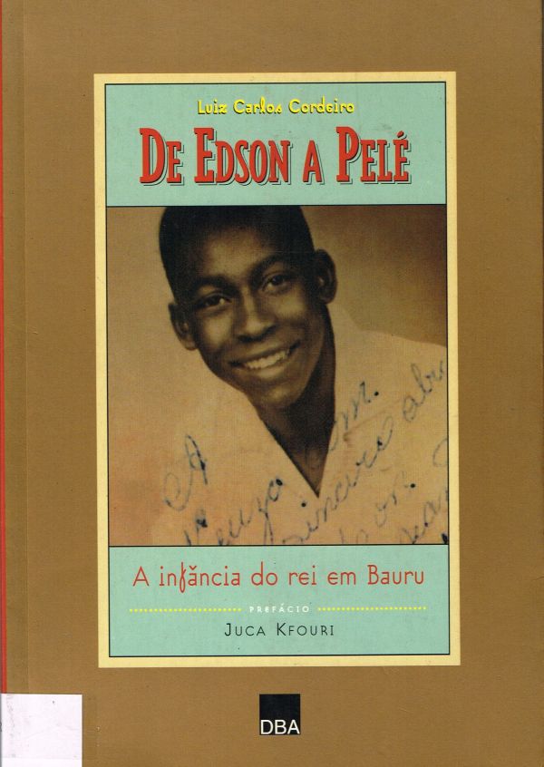 De Edson a Pelé